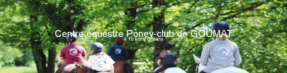 Centre équestre Poney-club de GOUMAT
